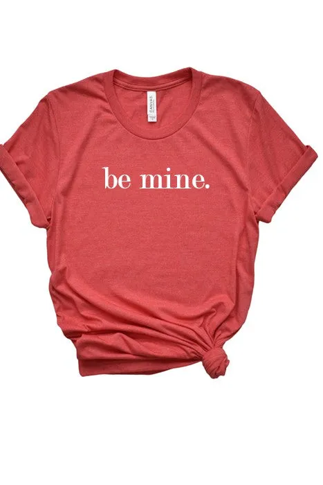 Be Mine Tee