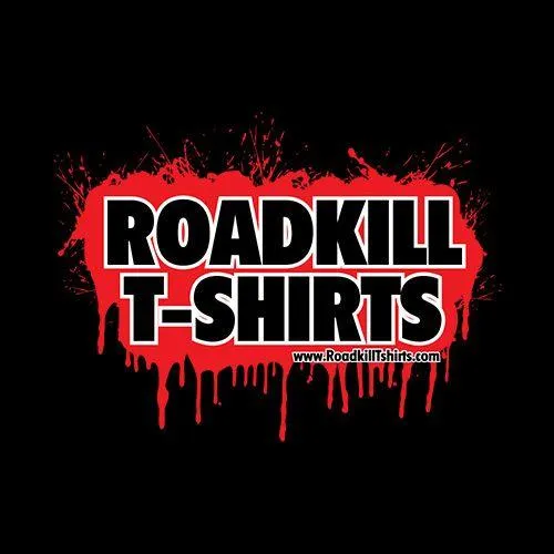 Roadkill T-Shirts